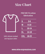 Load image into Gallery viewer, Wine Expressions Shirt Size Chart
