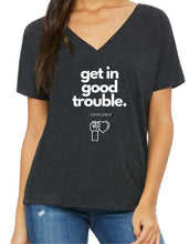 Load image into Gallery viewer, Get in Good Trouble Shirt - John Lewis Shirt - Good Trouble Shirt - BLM Shirt - BLM Statement Shirt - John Lewis Statement Shirt - BLM Gift - Wine Expressions
